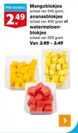 Hoogvliet Mangoblokjes, ananasblokjes, watermeloen-blokjes aanbieding