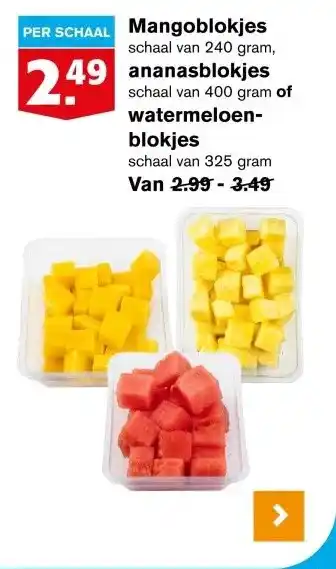 Hoogvliet Mangoblokjes, ananasblokjes, watermeloen-blokjes aanbieding