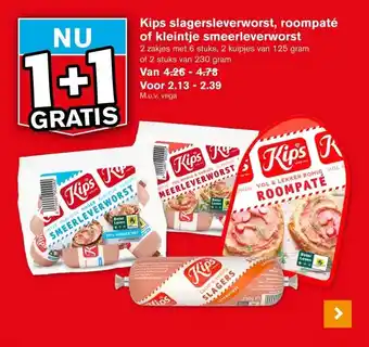 Hoogvliet Kips slagersleverworst, roompaté of kleintje smeerleverworst aanbieding