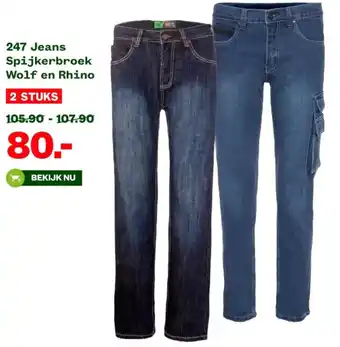 Welkoop 247 Jeans Spijkerbroek Wolf en Rhino aanbieding