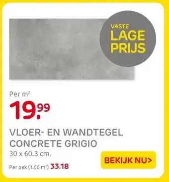 Praxis VLOER- EN WANDTEGEL CONCRETE GRIGIO aanbieding