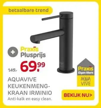 Praxis AQUAVIVE KEUKENMENG-KRAAN IRMINIO aanbieding