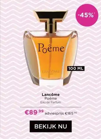 ICI Paris XL Lancôme Poême Eau de Parfum aanbieding