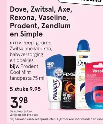 Etos Dove, Zwitsal, Axe, Rexona, Vaseline, Prodent, Zendium en Simple aanbieding