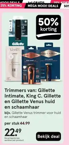 Etos Trimmers van: Gillette Intimate, King C. Gillette en Gillette Venus huid en schaamhaar aanbieding