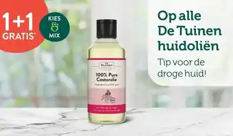 Holland & Barrett 1+1 GRATIS Op alle De Tuinen huidoliën aanbieding