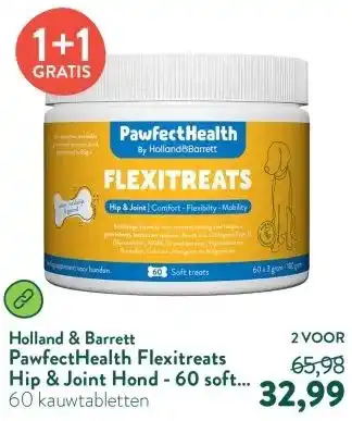 Holland & Barrett PawfectHealth Flexitreats Hip & Joint Hond - 60 soft treats aanbieding