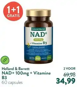 Holland & Barrett NAD+ 100mg + Vitamine B3 aanbieding