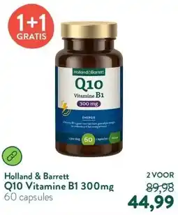 Holland & Barrett Q10 Vitamine B1 300mg aanbieding