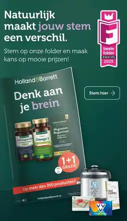 Holland & Barrett Natuurlijk maakt jouw stem een verschil. aanbieding