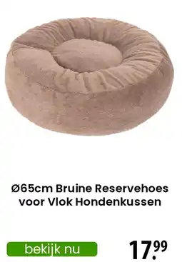 Zooplus Bruine Reservehoes voor Vlok Hondenkussen aanbieding