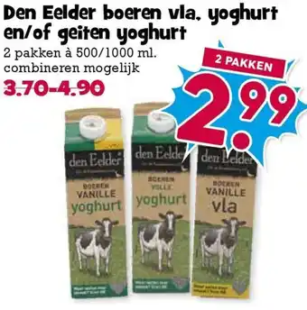 Boon`s Markt Den Eelder boeren vla, yoghurt en/of geiten yoghurt aanbieding