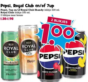 Boon`s Markt Pepsi, Royal Club en/of 7up aanbieding