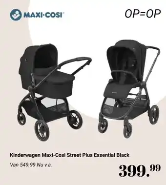 Van Asten BabySuperstore Kinderwagen Maxi-Cosi Street Plus aanbieding