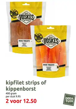 Deka Tuin kipfilet strips of kippenborst aanbieding