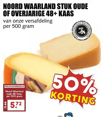 De Boerenschuur NOORD WAARLAND STUK OUDE OF OVERJARIGE 48+ KAAS aanbieding