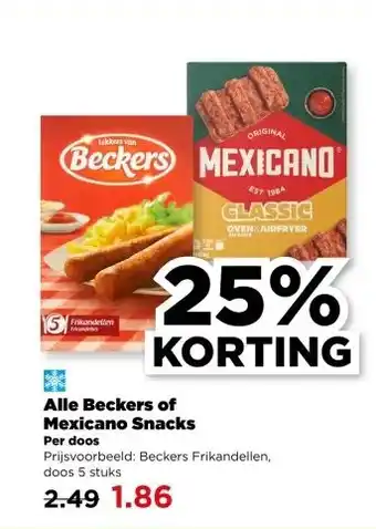 PLUS Alle Beckers of Mexicano Snacks aanbieding