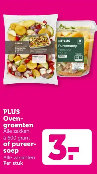 Coop PLUS Oven groenten of pureer soep aanbieding