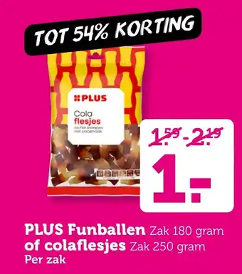 Coop PLUS Funballen of colaflesjes aanbieding