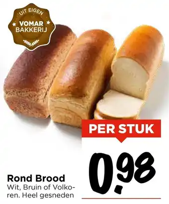 Vomar Voordeelmarkt Rond Brood aanbieding