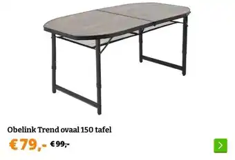 Obelink Obelink Trend ovaal 150 tafel aanbieding