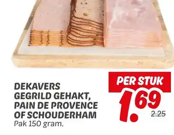 Dekamarkt Dekavers gegrild gehakt, pain de provence of schouderham aanbieding