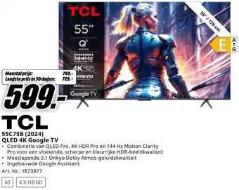 MediaMarkt TCL 55C75B 2024 QLED 4K Google TV aanbieding