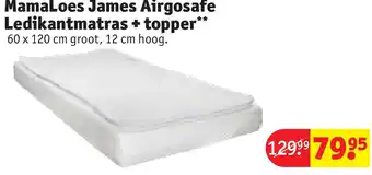 Kruidvat MamaLoes James Airgosafe Ledikantmatras + topper aanbieding