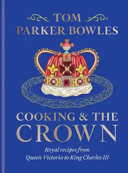 Amazon Cooking and the Crown: Royal recipes from Queen Victoria to King Charles III aanbieding