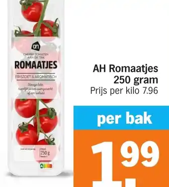 Albert Heijn AH Romaatjes 250 gram Prijs per kilo 7.96 Romaatjes aanbieding