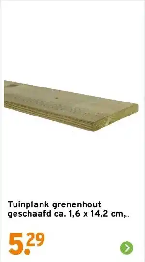 GAMMA Tuinplank grenenhout geschaafd ca. 1,6 x 14,2 cm, lengte ca. 180 cm aanbieding