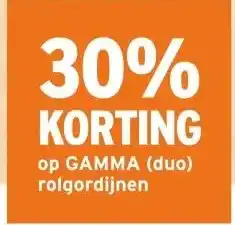 GAMMA 30% KORTING op GAMMA (duo) rolgordijnen aanbieding