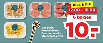 PLUS Alle PLUS FeestMoment Gourmet mini's vlees, vega of vis aanbieding