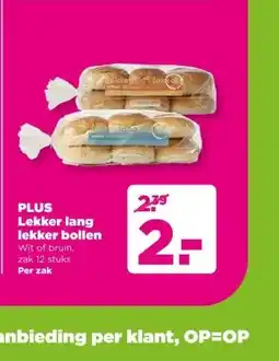 PLUS PLUS Lekker lang lekker bollen aanbieding