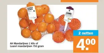 Albert Heijn AH Mandarijnen 1 kilo of Leanri mandarijnen 750 gram aanbieding