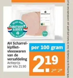 Albert Heijn AH Scharrel- kipfilet- vleeswaren van de versafdeling aanbieding