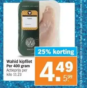 Albert Heijn Wahid kipfilet Per 400 gram aanbieding