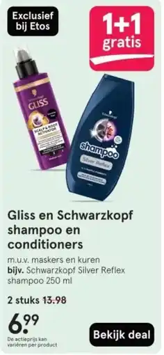 Etos Gliss en Schwarzkopf shampoo en conditioners aanbieding