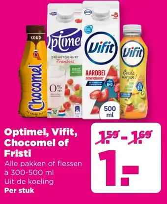 PLUS Optimel, Vifit, Chocomel of Fristi aanbieding