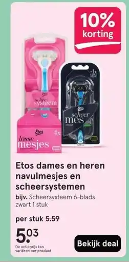 Etos Etos dames en heren navulmesjes en scheersystemen aanbieding