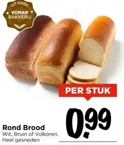 Vomar Voordeelmarkt Rond Brood aanbieding