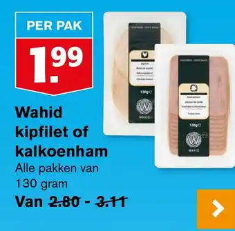 Hoogvliet Wahid kipfilet of kalkoenham aanbieding