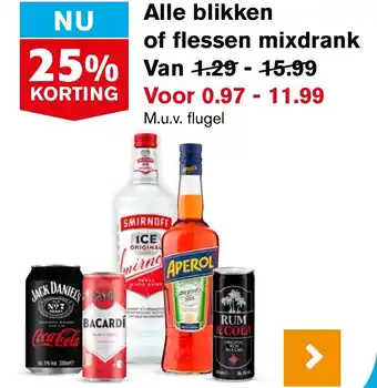 Hoogvliet Alle blikken of flessen mixdrank aanbieding