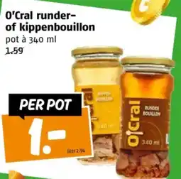 Poiesz O'Cral runder of kippenbouillon aanbieding