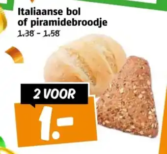 Poiesz Italiaanse bol of piramidebroodje aanbieding