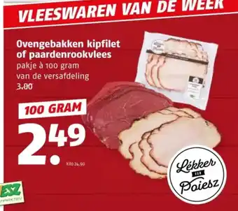 Poiesz Ovengebakken kipfilet of paardenrookvlees aanbieding