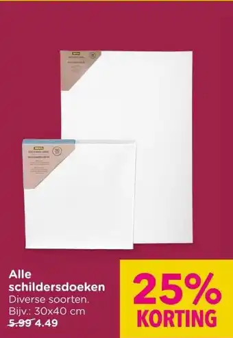 Xenos Alle schildersdoeken Diverse soorten. Bijv.: 30x40 cm 5.99 4.49 aanbieding