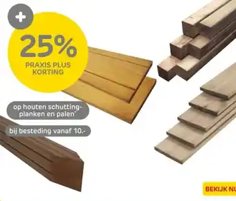 Praxis Houten schutting- planken en palen aanbieding