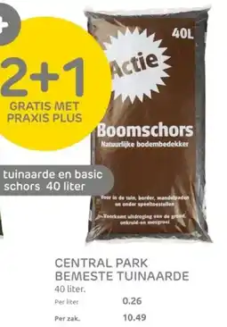 Praxis CENTRAL PARK BEMESTE TUINAARDE aanbieding