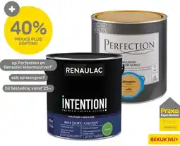 Praxis Op perfection en renaulac kleurmuurverf aanbieding